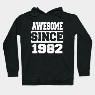 Awesome since 1982 Hoodie